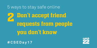 don\'t accept friend requests from people you don't know
